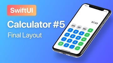 SwiftUI Calculator #5: Final Layout