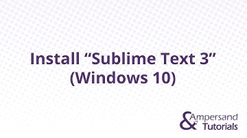 How to install Sublime Text 3 in Windows 10
