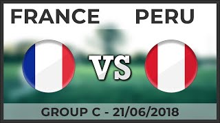 FRANCE - PERU | Group C - Football Teams Comparison | 21/06/2018 [FIFA]