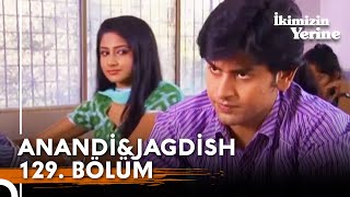Anandi&Jagdish 129. Bölüm