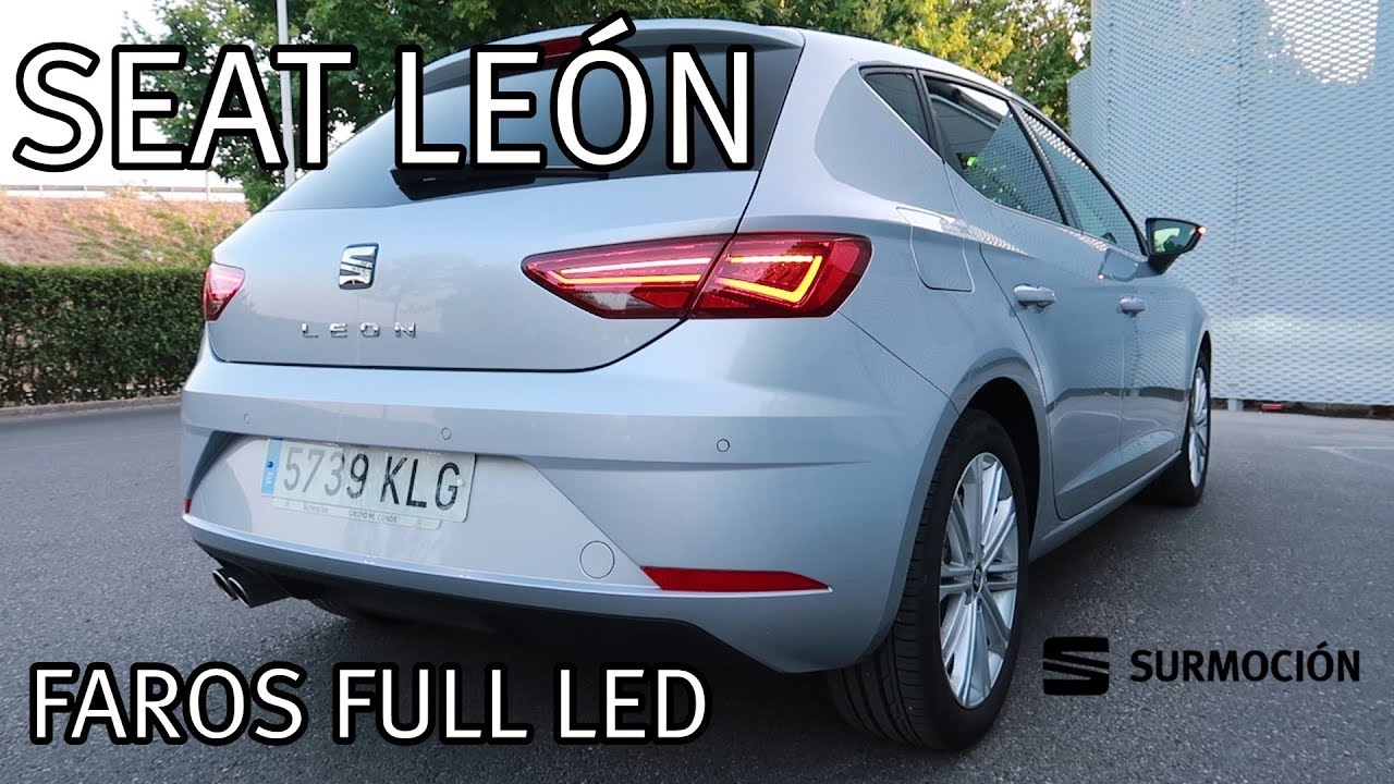 SEAT LEÓN - FAROS FULL LED / - YouTube