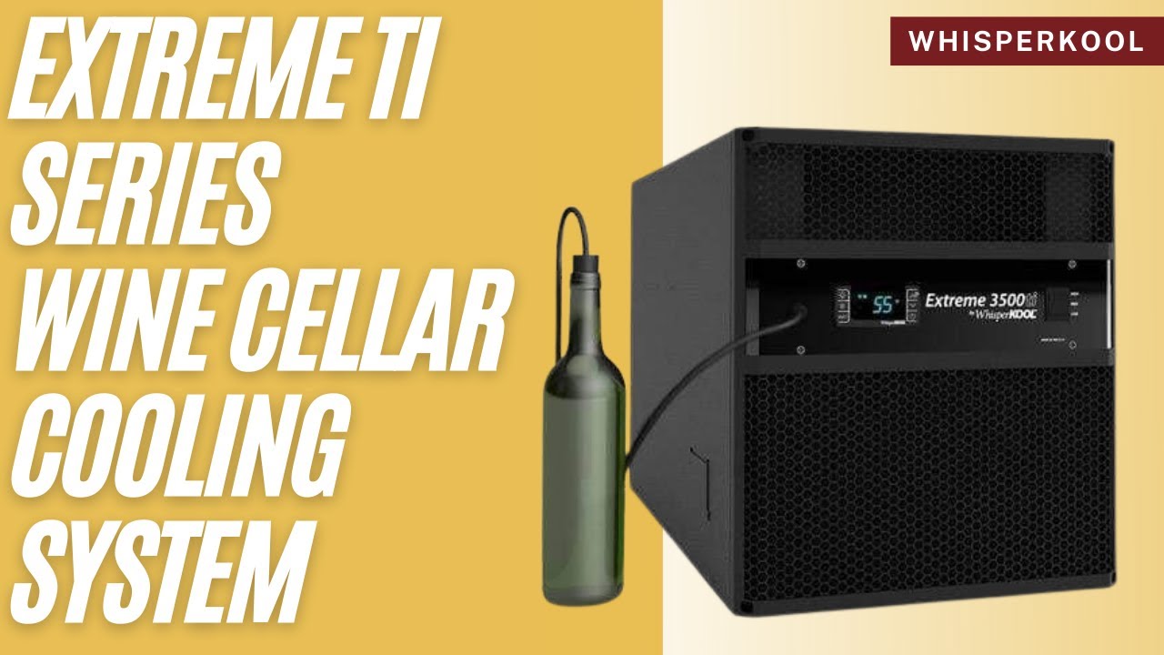 WhisperKOOL Extreme ti Series Wine Cooling Units YouTube