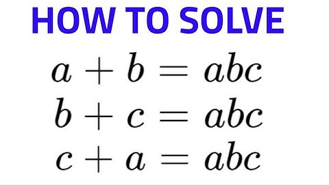 Olympiad Mathematics | How To Solve For a, b and c