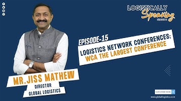Logistics Network Conferences; WCA the largest conference