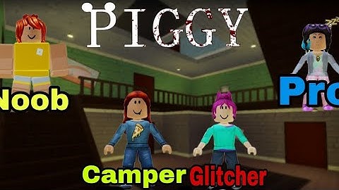 Piggy noob vs pro vs glitcher vs camper