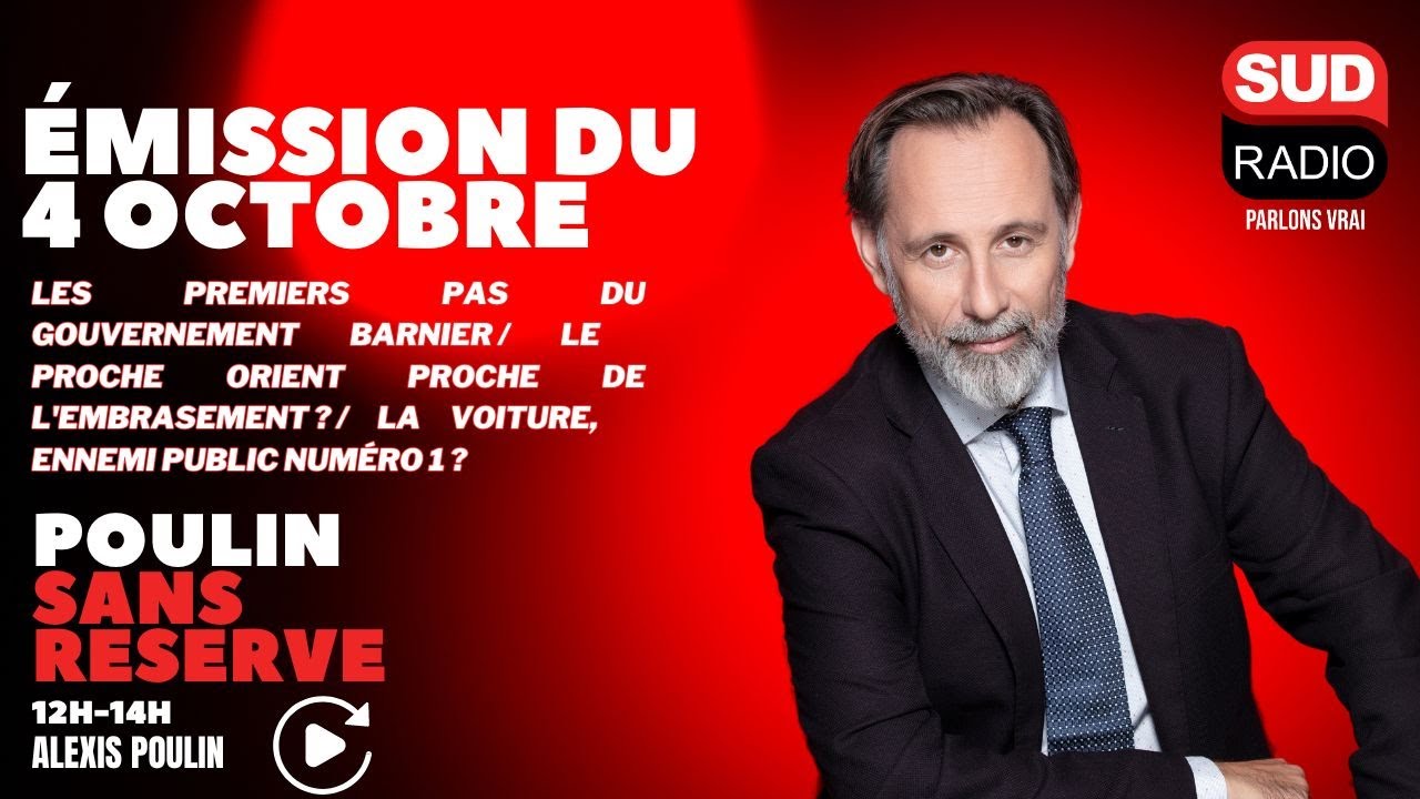 Les premiers pas du gouvernement Barnier / Le Proche-Orient - Poulin sans réserve