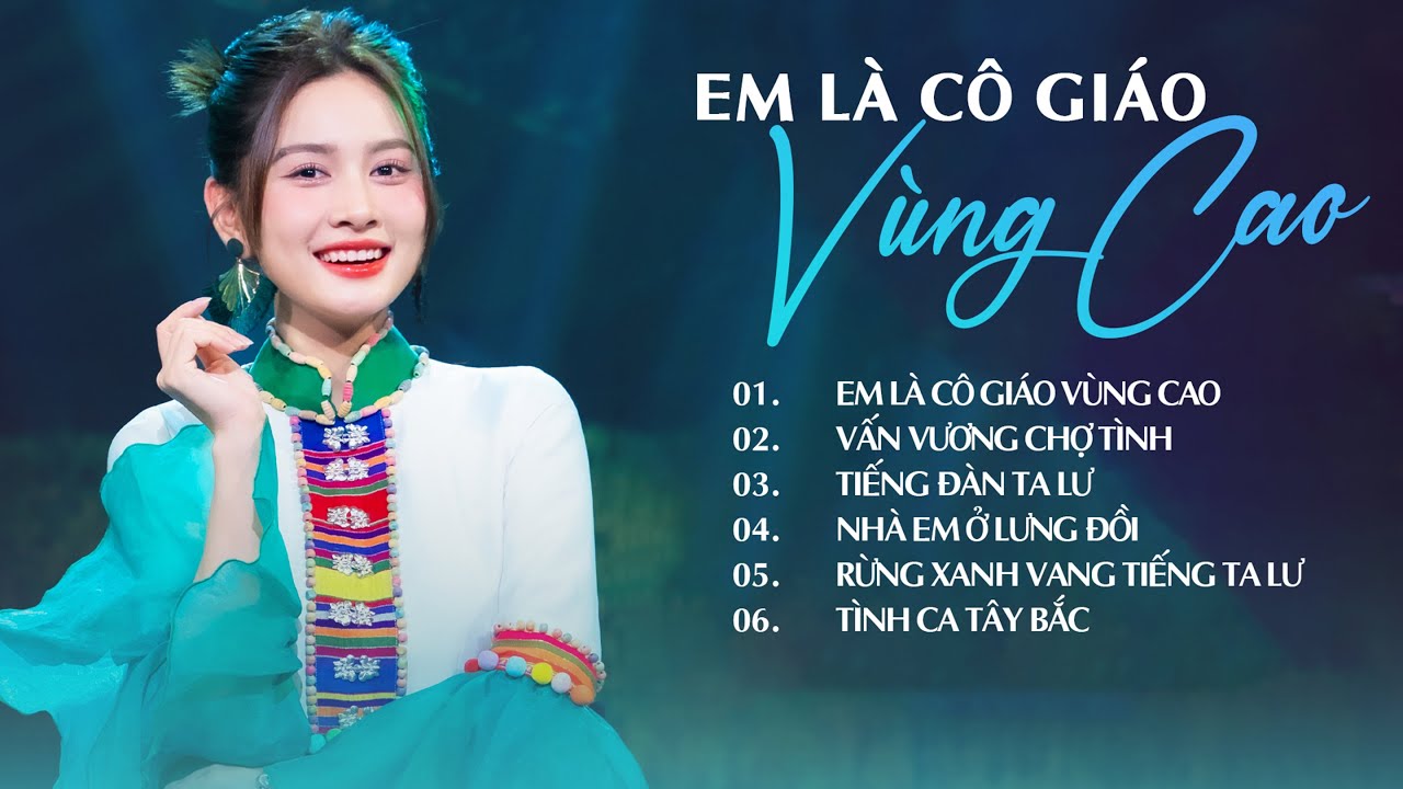 Tuyệt Phẩm Vùng Cao Được Hoài Phan Thể Hiện Cực Ngọt | Em Là Cô Giáo Vùng Cao - Hoài Phan