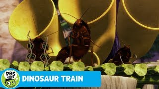 DINOSAUR TRAIN | The Cockroaches Song! | PBS KIDS