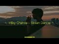 Milky chance  stolen dance lyrics