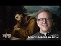 Bishop Barron on Prayer