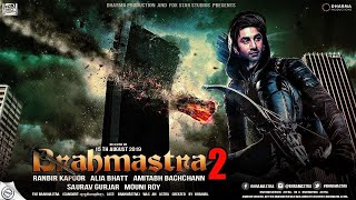 Brahmastra 2 | Official Concept Trailer | Ranbir Kapoor | Shahrukh | Deepika Padukone | Ayan Mukerji