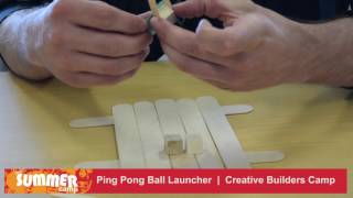 Ping Pong Ball Launcher | Creative Builders Camp