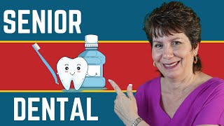 Dental Insurance For Seniors - Medicare Dental Coverage