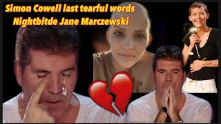 Simon Cowell tearful last words toNightbirdeJane Marczewski on America has got talent  rip