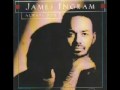 JAMES INGRAM - LET ME LOVE YOU THIS WAY