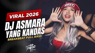 DJ ASMARA YANG KANDAS REMIX BREAKBEAT FULL BASS - ARIEF | MASIH KU INGAT KALIMAT JANJI MANISMU REMIX