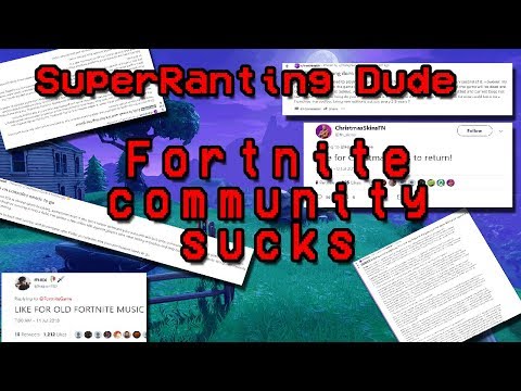 Fortnite Community Is Toxic | SuperRanting Dude