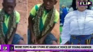 TOPE ALABI STUNS AT ANGELIC VOICE OF YOUNG HAWKER
(Watch Video)