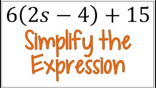 How to Simplify an Expression | Using the Distributive Property to Simplify