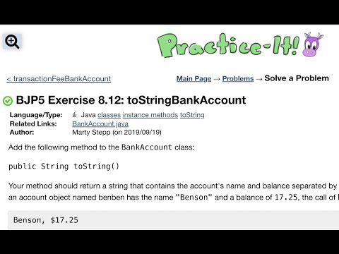 Java Practice It | Exercise 8.12 toStringBankAccount | classes, instance methods, toString