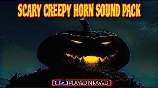Scary Creepy Horn Sound Pack ( Horror Samples For Edits ) @playednfaved