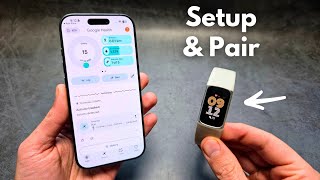 How to SETUP & Pair - ANY Fitbit with Google Health App - iPhone & Android Tutorial.