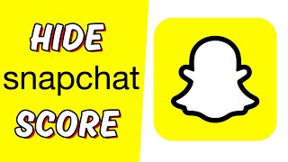 How to Hide Your Snap Score on Snapchat