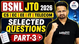 BSNL JTO 2026 | BSNL JTO/CS/EC/EE/IT/Telecom Selected Questions #3 | By Ashish Siri