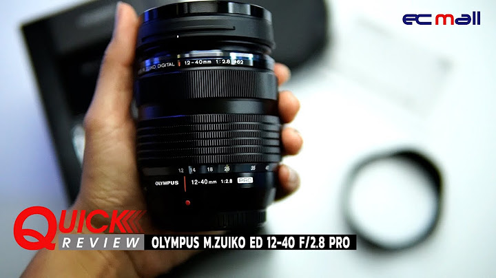 Olympus m.zuiko 12-40mm f2.8 pro ม อสอง