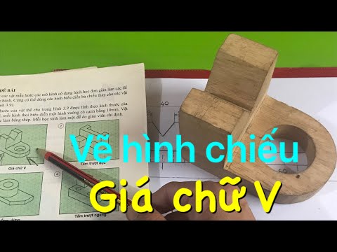 Video Hướng dẫn vẽ 3 hình chiếu Giá Chữ V - Bài 3 Công nghệ... - youtube