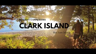 Clark Island Adventure Cruising Guide - San Juan Islands - Season 4 - Ep 20 -