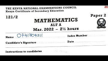 KCSE MATHEMATICS 2021, (MARCH 2022) PAPER 2  SECTION 2