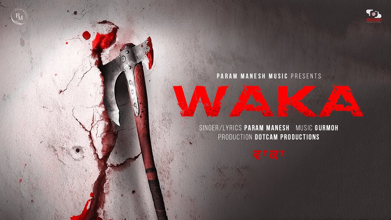 Watch Waka - Param Manesh | Gurmoh | Punjabi Latest Music 2026 | Dotcam on YouTube Watch Waka - Param Manesh | Gurmoh | Punjabi Latest Music 2026 | Dotcam on YouTube