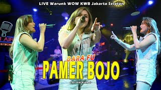 CENDOL DAWET.. PAMER BOJO - Didi Kempot | Live Cover by DARA FU (Warunk WOW KWB Jaksel)