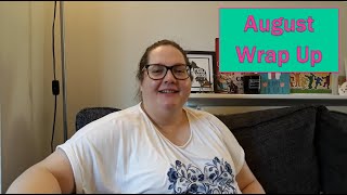 August wrap up: a mixed bag!