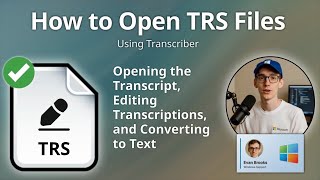 How to Open TRS Files (Transcriber)