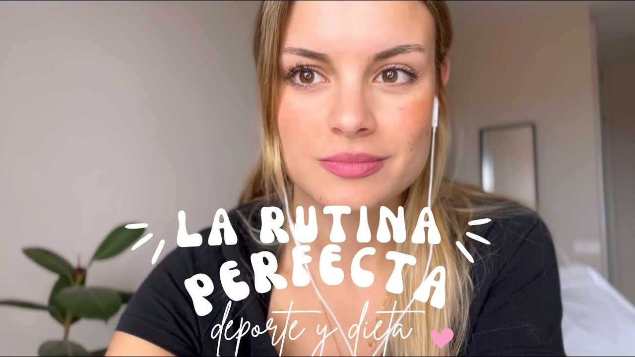 6 TRUCOS PARA LA RUTINA PERFECTA | De una nutricionista. - YouTube