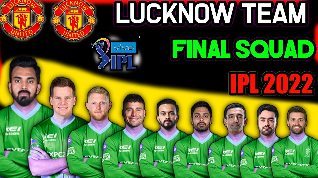 IPL 2022 - Lucknow Team Squad | Lucknow Warriors Squad 2022 | Lucknow Team IPL 2022