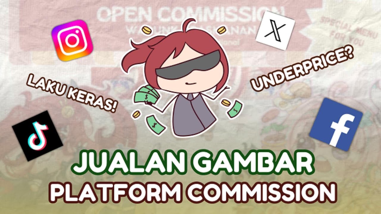 OPEN COMMISSION GAMBAR: Platform Mana yang Paling Cuan?