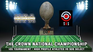 High Profile Athletes vs SOS Select 12u Tournament Highlights | DR7 The Crown National Championship