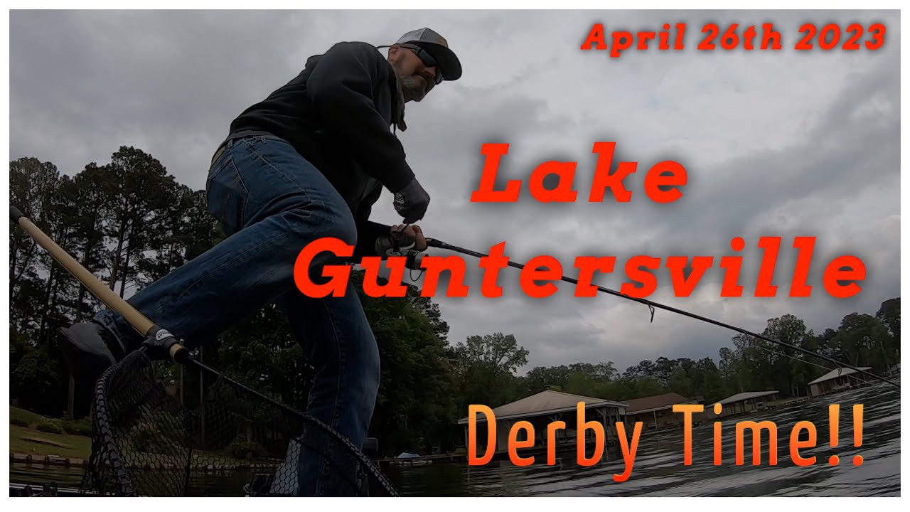 Lake Guntersville Derby April 26th 2023 YouTube