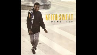 Keith Sweat - I Want Her 30 to 54hz