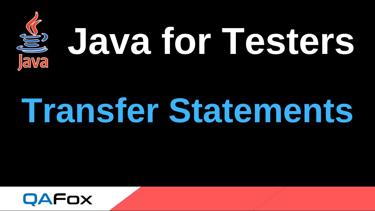Java for Testers - Part 64 - Transfer Statements - YouTube