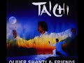 OLIVER SHANTI & FRIENDS - TAI CHI