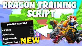 *NEW* Dragon Training Script (PASTEBIN 2025) ( INF WINS , AUTO TRAIN , AUTO REBIRTH )