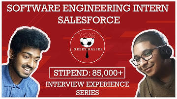 How he cracked SALESFORCE | Detailed Interview Experience | How to Prepare | Resume | Ep-2