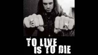 To Live Is To Die Intro 5Min Long