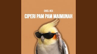 CIPERI PAM PAM MAIMUNAH