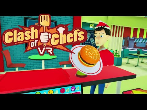 Clash of Chefs VR #1 Бургер тебе, бургер мне, бургеры всем!!!