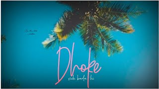 Punjabi song status(tod  da E dil)/latest romantic song/#sjthedarkcreatio